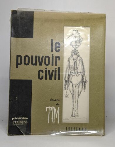 Le Pouvoir Civil - Dessins De Tim