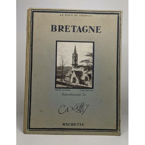 Le Pays De France - Bretagne - Introduction Le Goffic