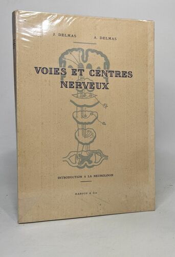 Voies Et Centres Nerveux