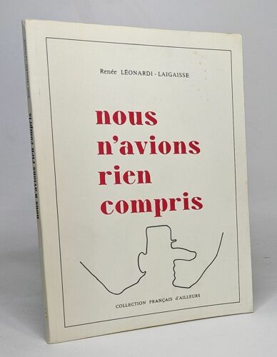 Nous N'avions Rien Compris