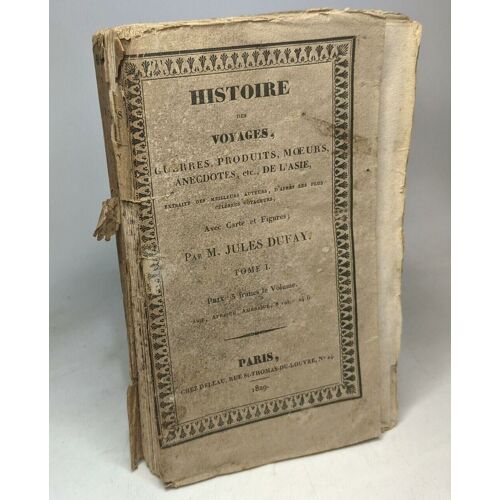 L'asie - Histoire Des Voyages Dans Cette Partie Du Monde Guerres Moeurs Produits Anecdotes - Tome Premier