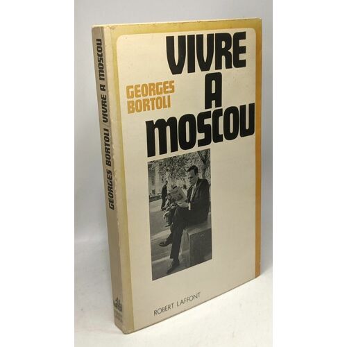 Vivre À Moscou
