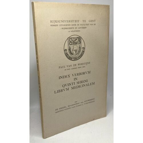 Index Verborum In Quinti Sereni Librum Medicinalem / Rijksuniversiteit Te Gent