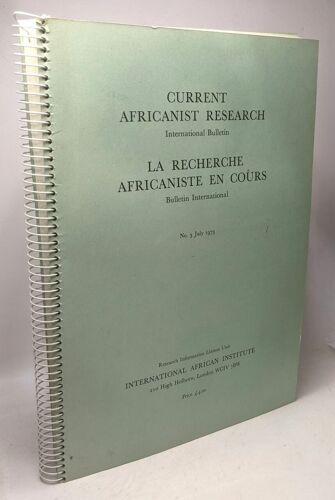 La Recherche Africaniste En Cours Bulletin International N°3 July 1973 / Current Africanist Research Internation Bulletin
