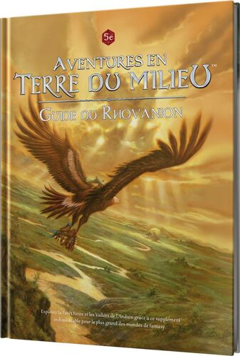 L'anneau Unique Aventures En Terre Du Milieu : Guide Du Rhovanion