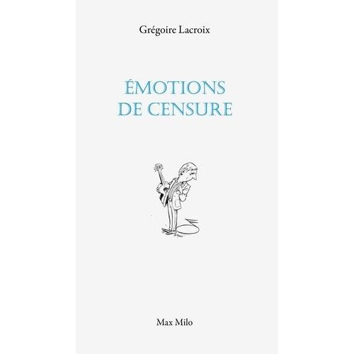 Emotions De Censure - Euphorismes