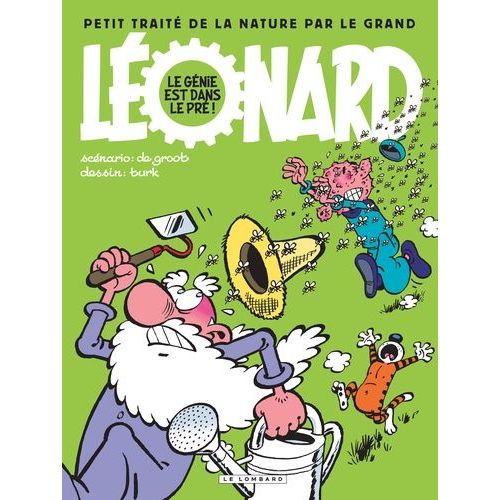 Léonard Hors-Série - Petit Traité De La Nature Par Le Grand Léonard - Le Génie Est Dans Le Pré !