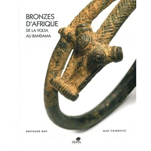 Bronzes D'afrique - De La Volta Au Bandama