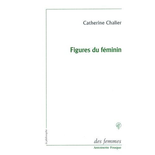 Figures Du Féminin - Lecture D'emmanuel Levinas