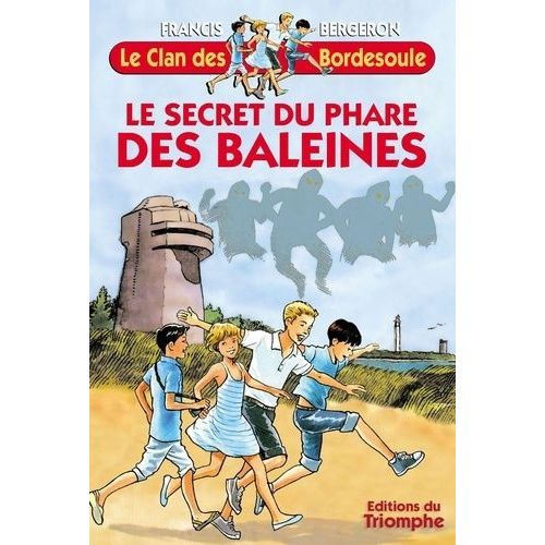 Le Secret Du Phare Des Baleines