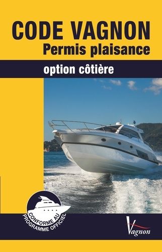 Code Vagnon Permis Plaisance Option Cotiere Et Son Memento De Revision