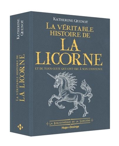 La Véritable Histoire De La Licorne