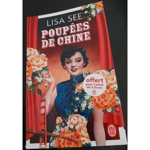 Poupees De Chine - Lisa See - J'Ai Lu