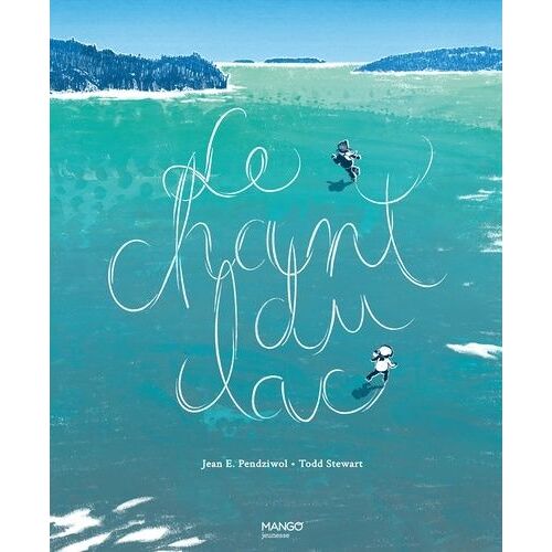 Le Chant Du Lac