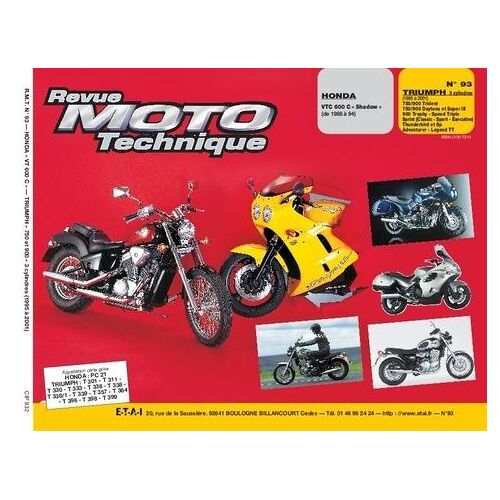 Revue Moto Technique Numero 93 : Honda Vt 600 Et Triumph 750-900
