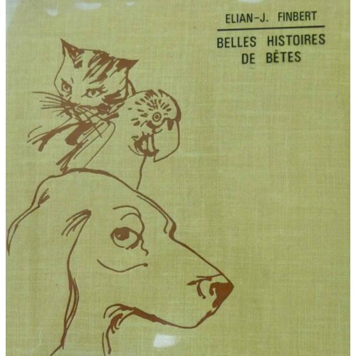 Belles Histoires De Bêtes
