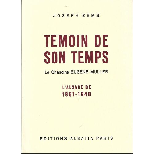 Témoin De Son Temps Muller