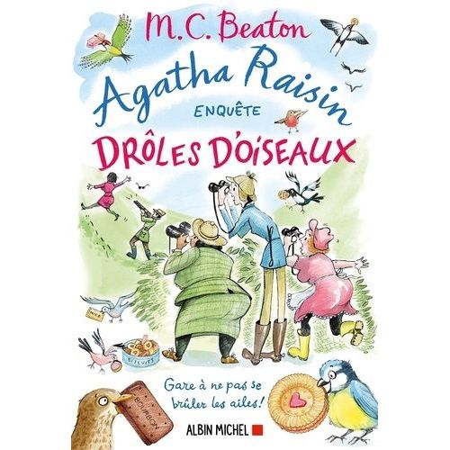 Agatha Raisin Enquête - Tome 36 - Drôles D'oiseaux - Gare À Ne Pas Se Brûler Les Ailes !