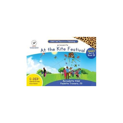 C-Der (Cheetah Decodable & Early Readers) Set3, Book25. At The Kite Festival
