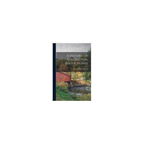 A History Of Barrington, Rhode Island