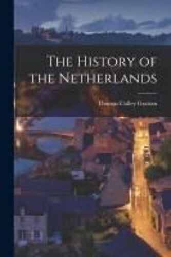 The History Of The Netherlands