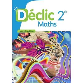Maths 2de Déclic