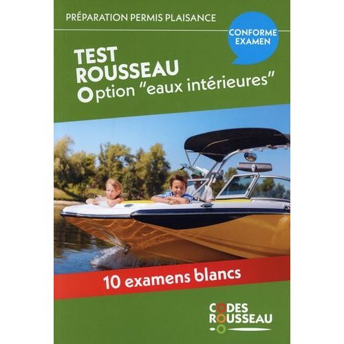 Tests Rousseau Option 'eaux Intérieures - 10 Examens Blancs - Edition 2025