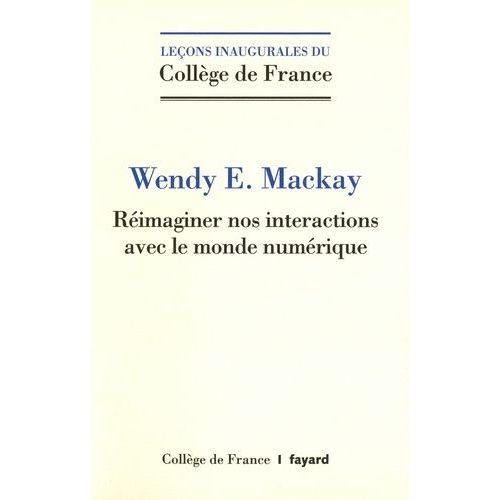 Réimaginer Nos Interactions Avec Le Monde Numérique