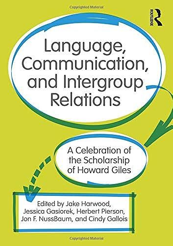 Language, Communication, And Intergroup Relations