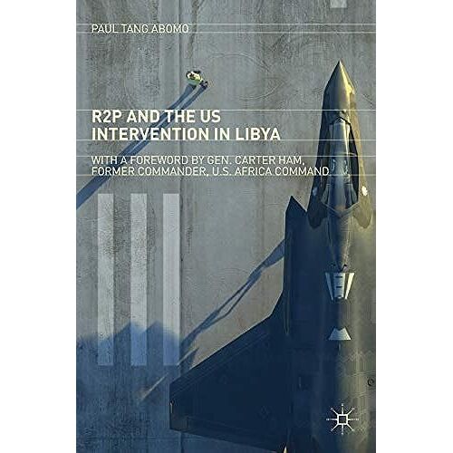 R2p And The Us Intervention In Libya