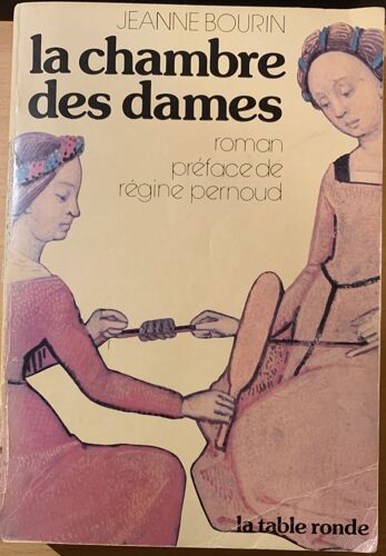 La Chambre Des Dames - Jeanne Bourin
