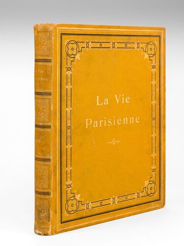 La Vie Parisienne. Année 1901. 39e Année (Du Numéro 1 Du 5 Janvier 1901 Au 28 Décembre 1901) Moeurs Élégantes - Choses Du Jour - Fantaisies - Voyages