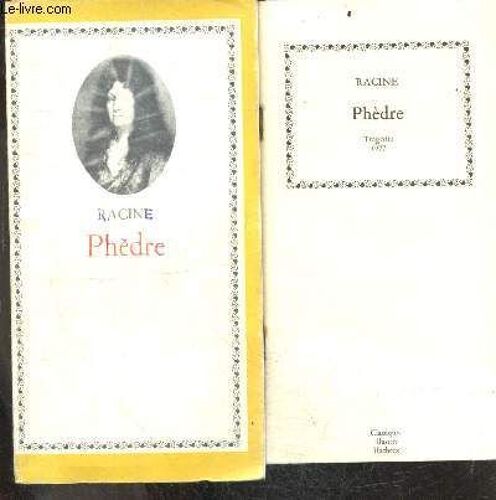 Phedre - Tragedie 1677 - Texte Conforme A L Editions Des Grands Ecrivains De La France - Avec Livret De Notes Et Commentaires : Lot De 2 Volumes