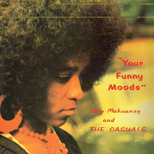 Skip Mahoney & The Casuals - Your Funny Moods - 50th Anniversary [Vinyl Lp] Colored Vinyl, Green, Anniversary Ed