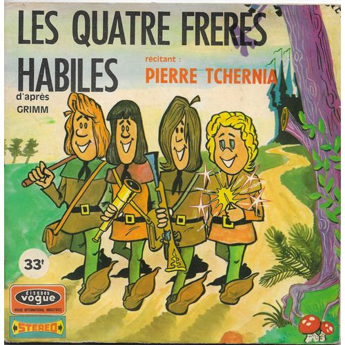 Pierre Tchernia (Récitant), L. Raimbourg, F. Marthouret, D. Et P. Schwartz, J.-M. Fernet, ... : Les Quatre Frères Habiles D'Après Un Conte De Grimm (Livre Disque Illustrations Bernard Monie) ) (17cm)
