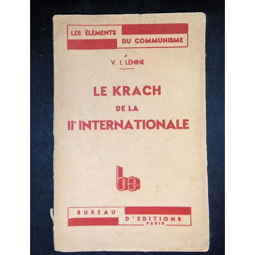 Le Krach De La Ii Ème Internationale.