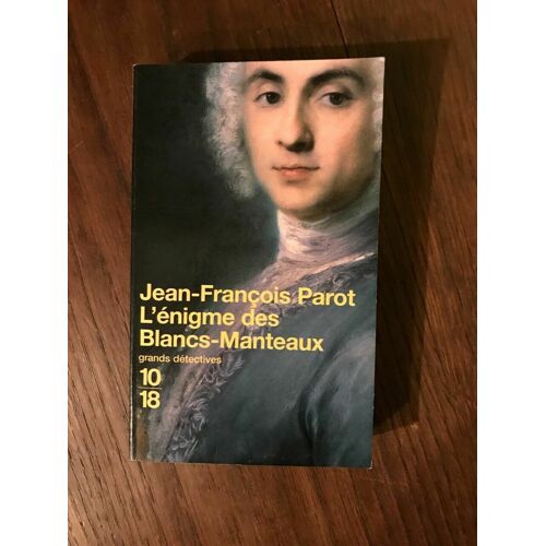 Jean François Parot L'énigme Des Blancs Manteaux