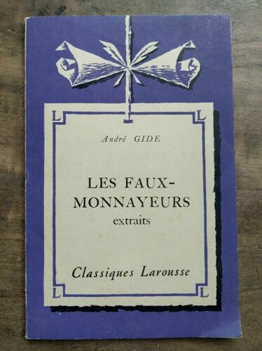 Les Faux Monnayeurs Extraits Classiques Larousse