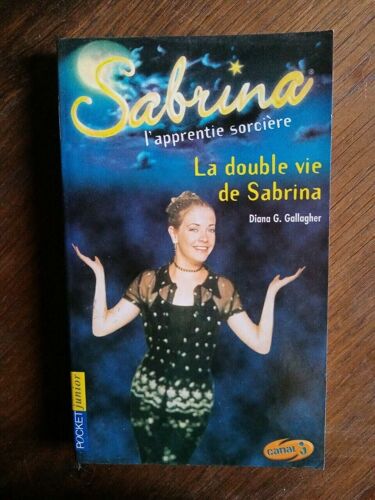 Diana G Gallagher La Double Vie De Sabrina Pocket