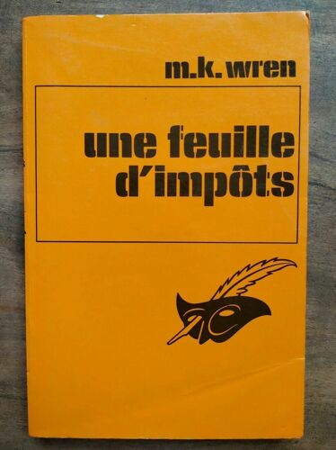 M K Wren Une Feuille D'impôts Le Masque