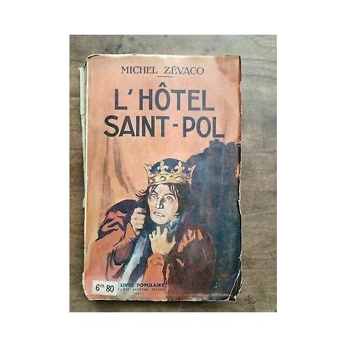 - L'hôtel Saint-Pol Arthème Fayard