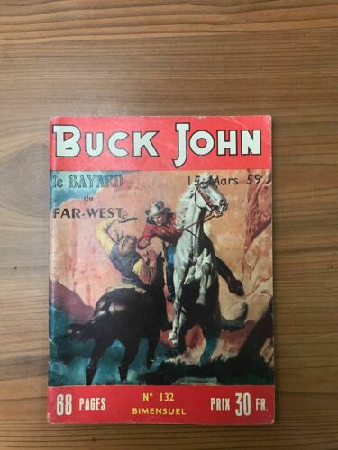 Buck John Le Du Far-West N 132 68 Pages 15 Mars 59