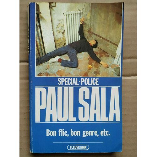 Bon Flic Bon Genre Etc Fleuve Noir Spécial Police