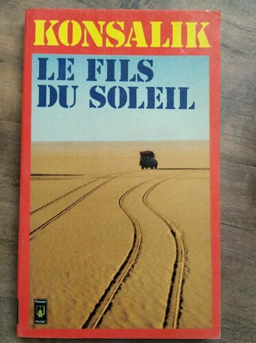 Konsalik Le Fils Du Soleil Presses Pocket