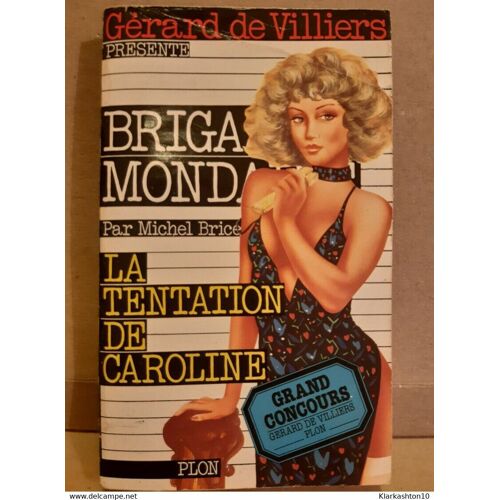 Michel Brice Brigade Mondaine La Tentation De Caroline