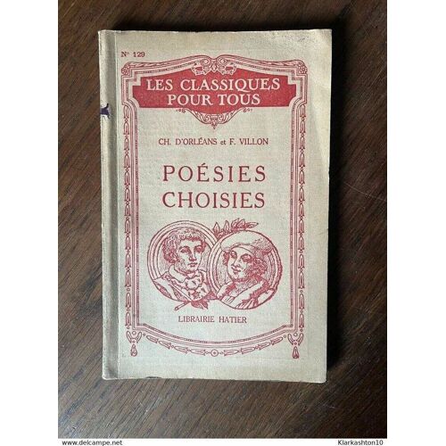 Ch D'orléans Et F Villon Poésies Choisies Librairie Hatier