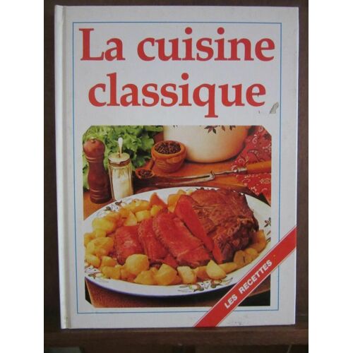 Les Recettes La Cuisine Classique Empa