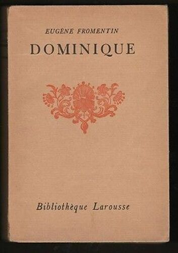 Eugène Fromentin Dominique Bibliothèque Larousse
