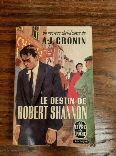 A J Cronin Le Destin De Robert Shannon Le Livre De Poche