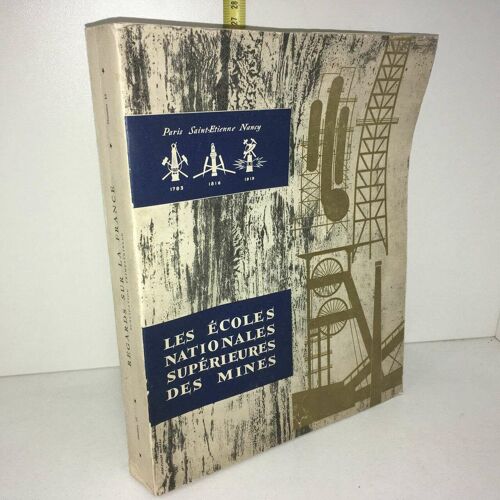 Les Ecoles Nationales Superieures Des Mines Regards Sur La France